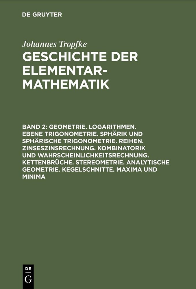 Johannes Tropfk Geometrie. Logarithmen. Ebene Trigonometrie. Sphärik  (Hardback)