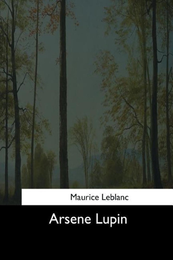 Arsene Lupin by Maurice LeBlanc (English) Paperback Book