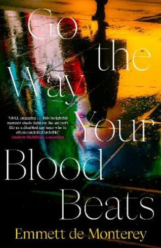 Emmett de Monterey Go the Way Your Blood Beats (Paperback)Another great item from Rarewaves USA | Free delivery!
