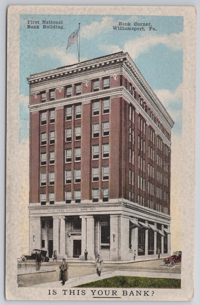 First National Bank Williamsport PA Postcard E. C. Kropp Co. 1910s