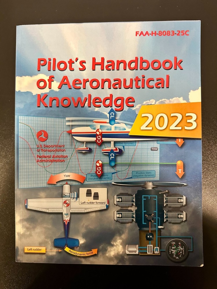 Pilot’s Handbook of Aeronautical Knowledge FAA-H-8083-25C Paperback 2023