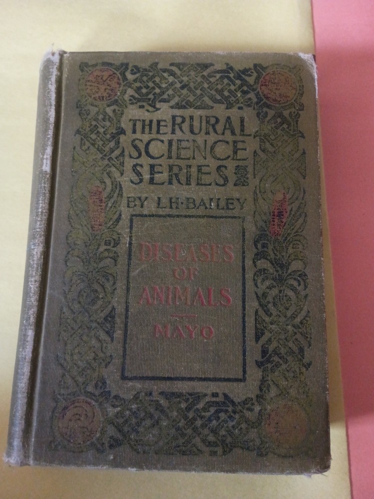 Vintage Rural Science Series Diseases of Animals Bailey and Mayo, 1914