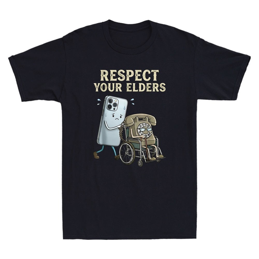 Respect Your Elders Retro Smartphone Technology Funny Meme Quote Unisex T-Shirt