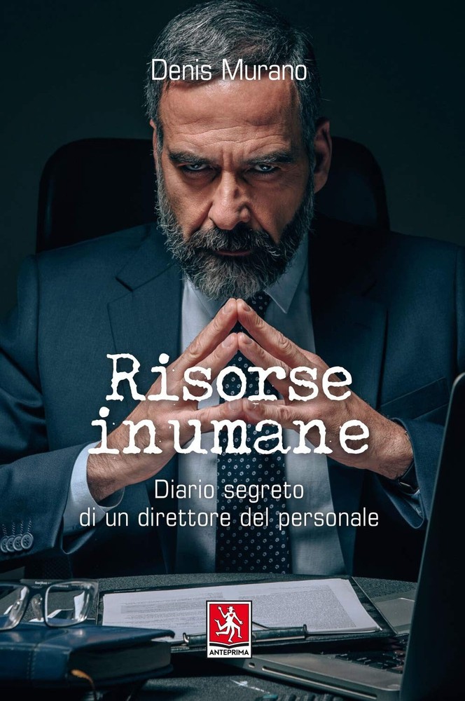 Denis Murano Risorse inumane. Diario segreto di un direttore del per (Paperback)Another great item from Rarewaves USA | Free delivery!