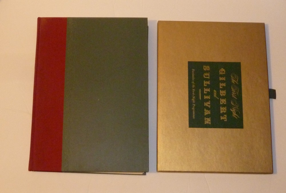 The First Night Gilbert and Sullivan vintage Book with all facsimiles 1958