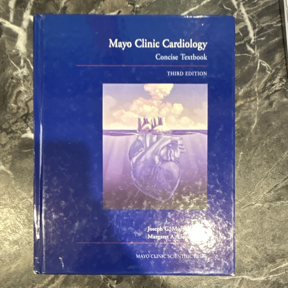 Mayo Clinic Cardiology: Concise Textbook 3rd Ed Hardcover Murphy Lloyd