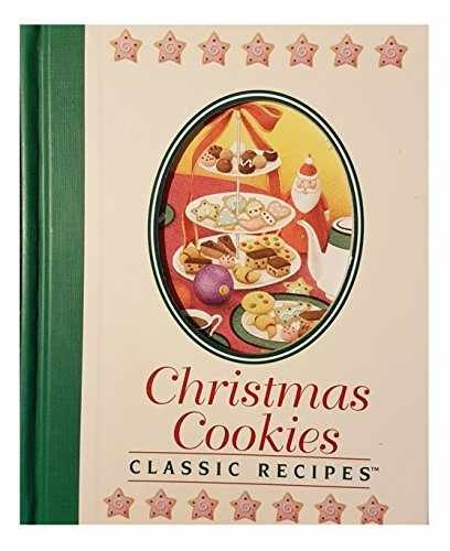 Christmas Cookies, Classic Recipes - Hardcover, by Louis Weber CEO - Very Good