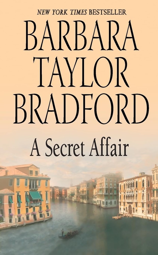 A Secret Affair: A Novel of Illicit Love, Unwavering Devotion, and Devastating L