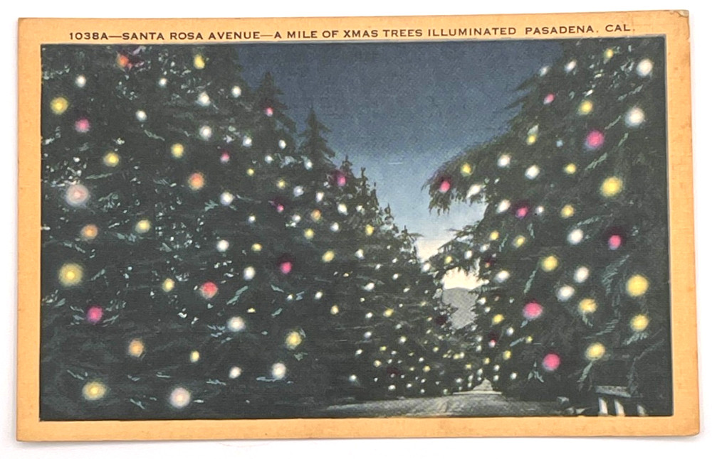 Linen Postcard Pasadena CA Christmas Tree Lane Santa Rosa 1038A Lights