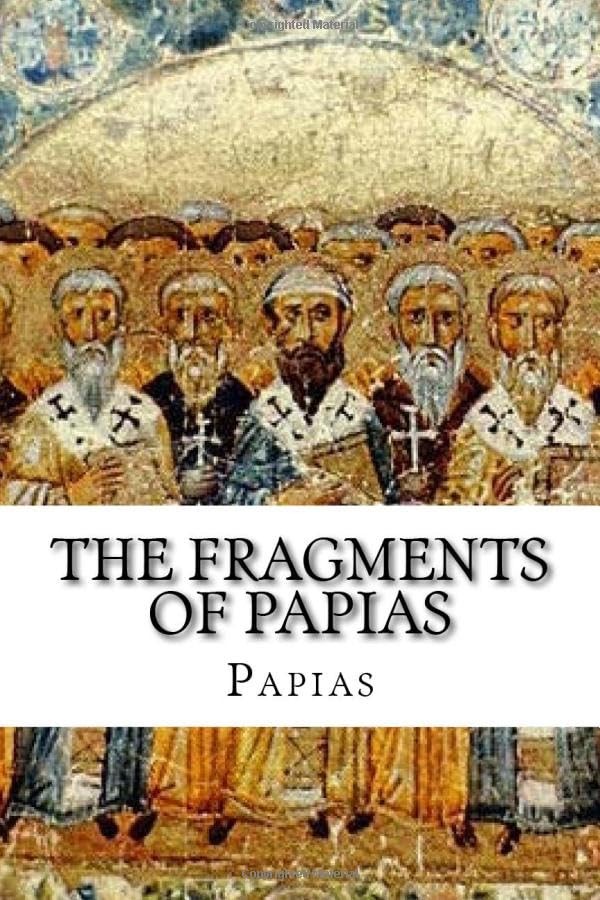 The Fragments of Papias
