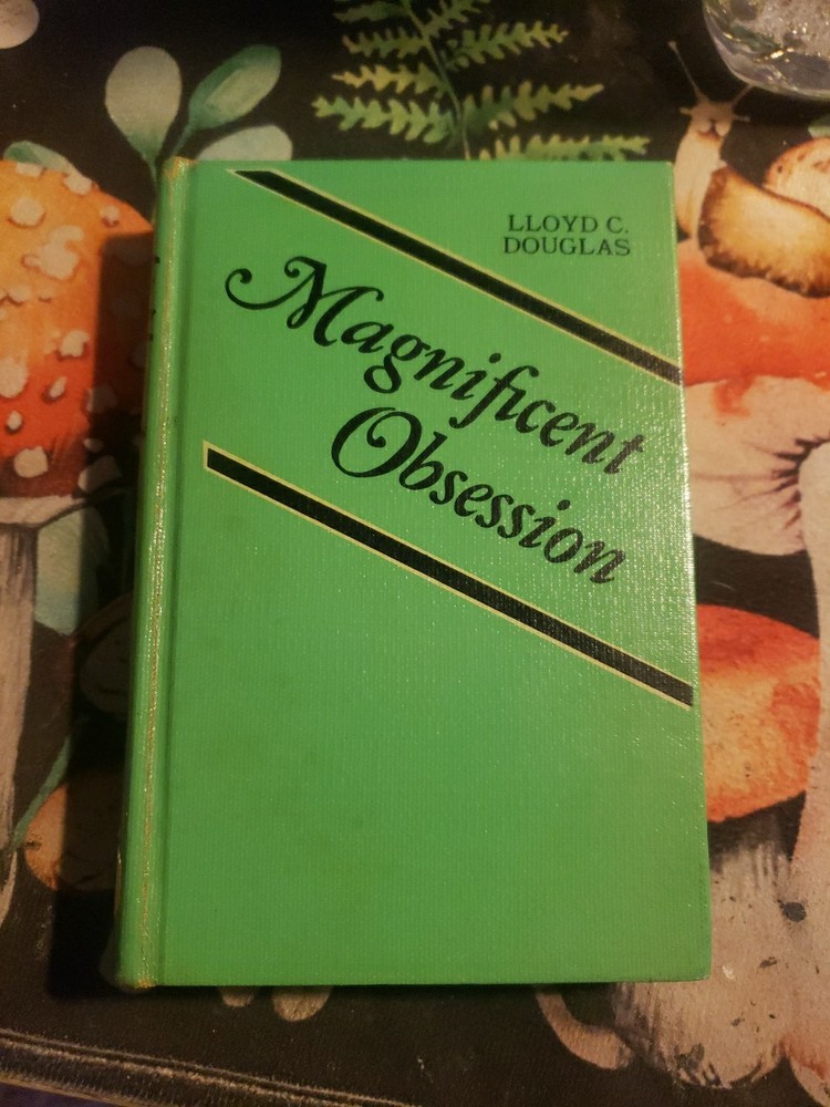 Magnificent Obsession by Lloyd C. Douglas (Hardcover)
