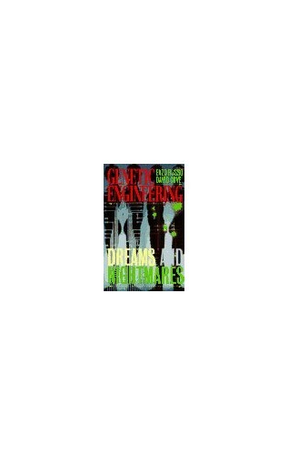 Genetic Engineering: Dreams and Nightmares, Cove, D. J.