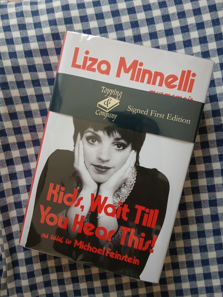 SIGNED Liza Minnelli Kids, Wait Till You Hear This! UK 1st Printing Hardcover