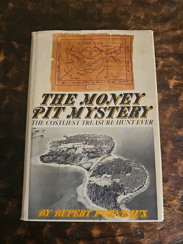 The Money Pit Mystery The Costliest Treasure Hunt Ever By Rupert Furneaux 1972