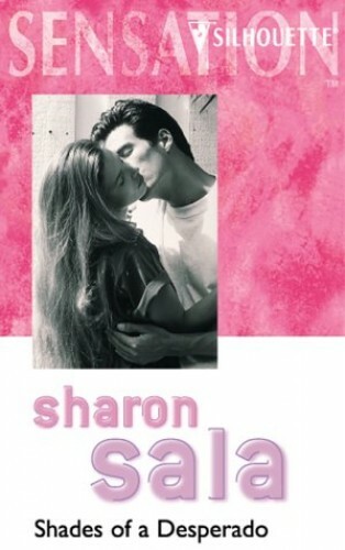 Shades of a Desperado by Sharon Sala Sensation Paperback Fast Free Shipping