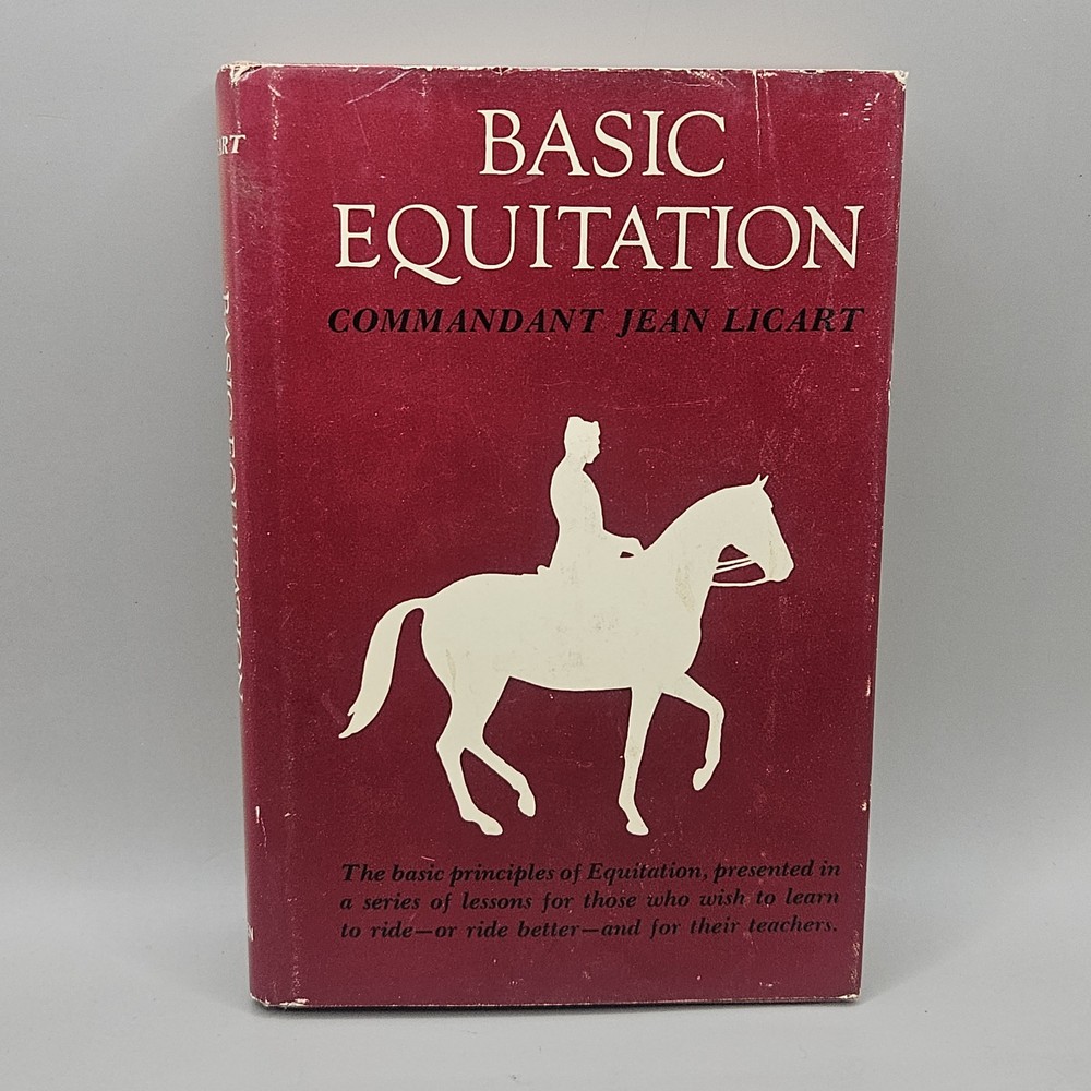 Basic Equitation (Commandant Jean Licart - 1966)