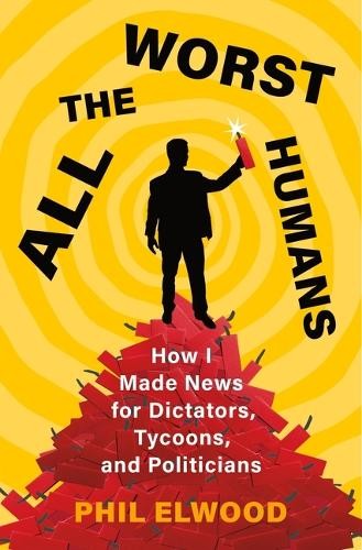 Phil Elwood All the Worst Humans (Hardback)Another great item from Rarewaves USA | Free delivery!