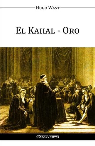 Hugo Wast El Kahal - Oro (Paperback)Another great item from Rarewaves USA | Free delivery!