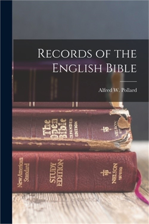 Records of the English Bible (Paperback or Softback)