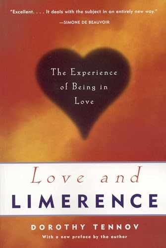 Love and Limerence: The Experience of - Paperback, by Tennov Dorothy - Very Good