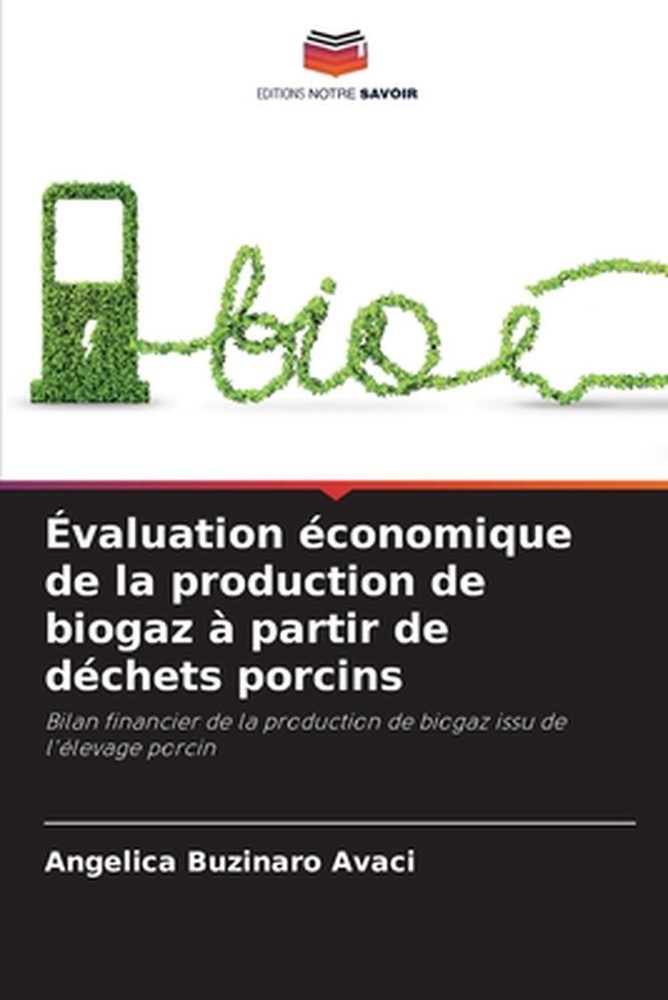 valuation conomique de la production de biogaz partir de dchets porcins by Angel