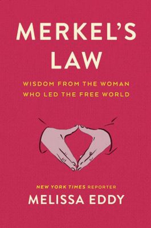Merkel's Law : Wisdom from the Woman Who Led the Free World MelisFree US Delivery | ISBN:1982191031