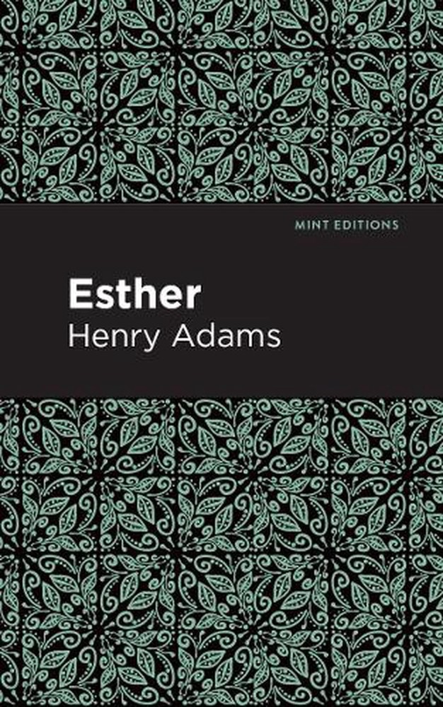Esther by Henry Adams (English) Hardcover Book