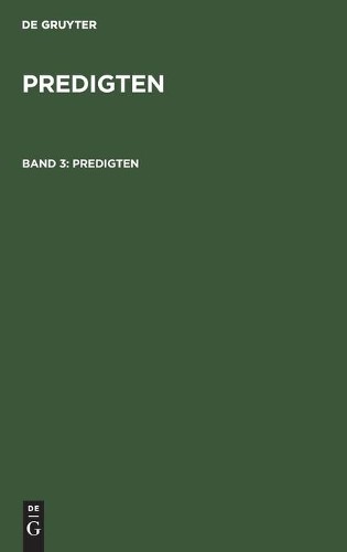 F Schleiermacher F. Schleiermacher: Predigten. Band 3 (Hardback)