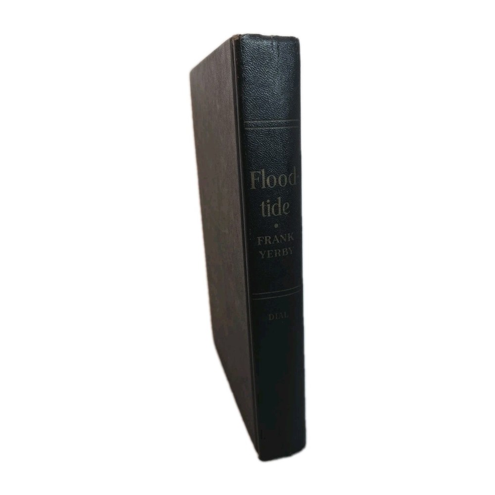 Floodtide, by Frank Yerby 1950 Hardcover Novel The Dial Press