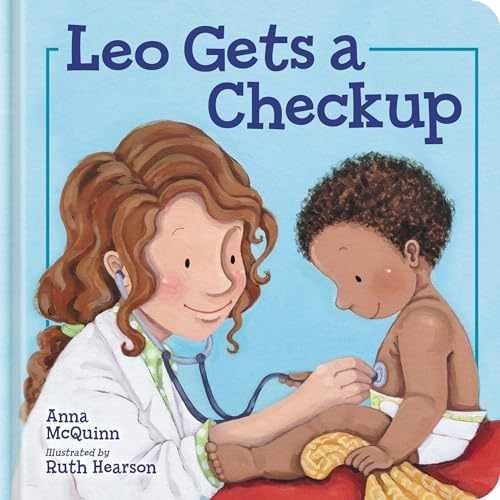 Leo Gets a Checkup (Leo Can!) - Hardcover, by McQuinn Anna - Very Good
