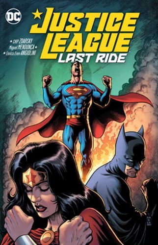 Justice League: Last Ride by Chip Zdarsky: New