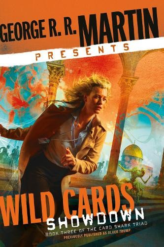 George R. R. Marti George R. R. Martin Presents Wild Cards: Showdow (Paperback)Another great item from Rarewaves USA | Free delivery!
