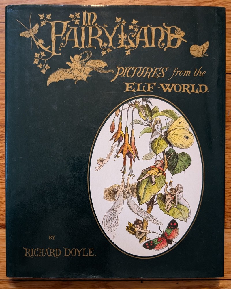 In Fairyland Pictures From The Elf World HC Richard Doyle 1979 w/ DJ