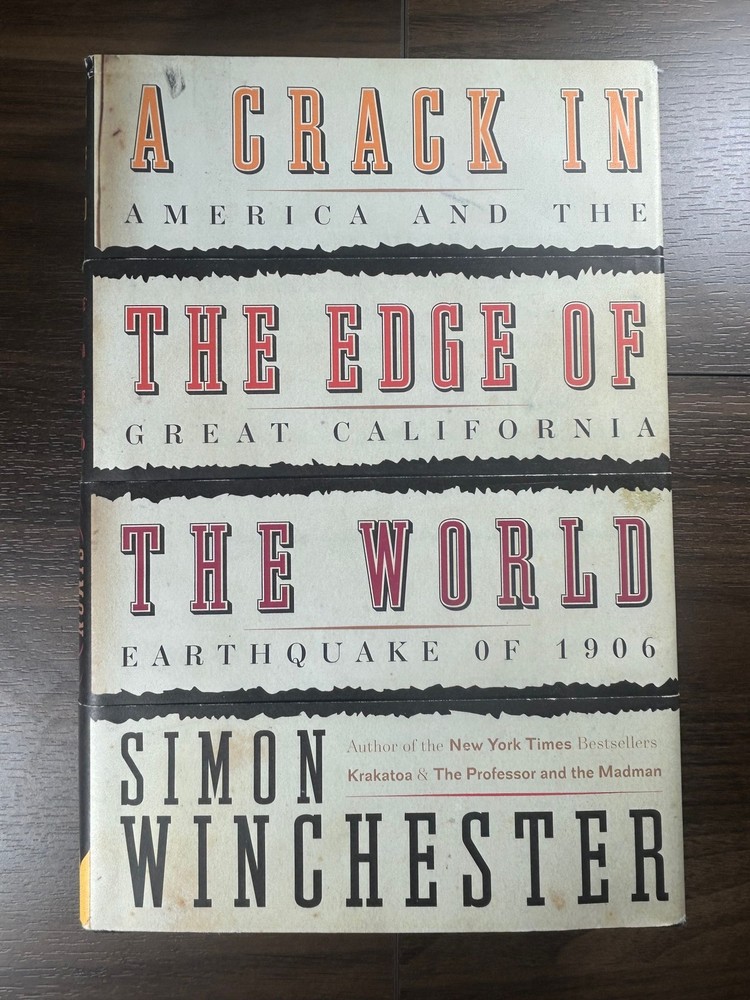 Winchester CRACK IN EDGE OF WORLD 1st Edition 1st Print 1906 Earthquake DJ