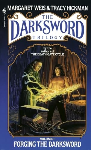 Forging the Darksword (The darksword..., Hickman, Tracy