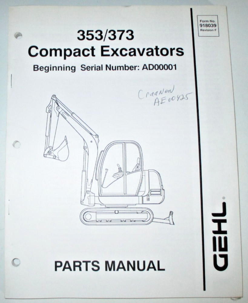 Gehl 353 & 373 Compact Excavator Parts Catalog Manual Book ORIGINAL! 3/06 918039
