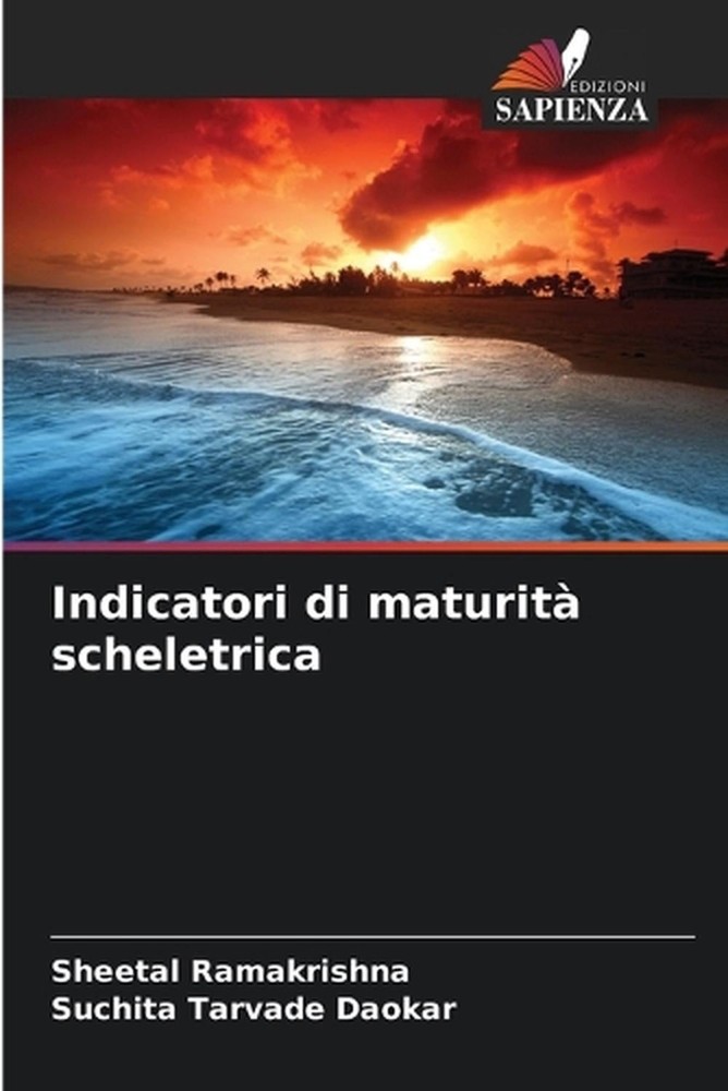 Indicatori di maturit scheletrica by Sheetal Ramakrishna (Italian) Paperback Boo