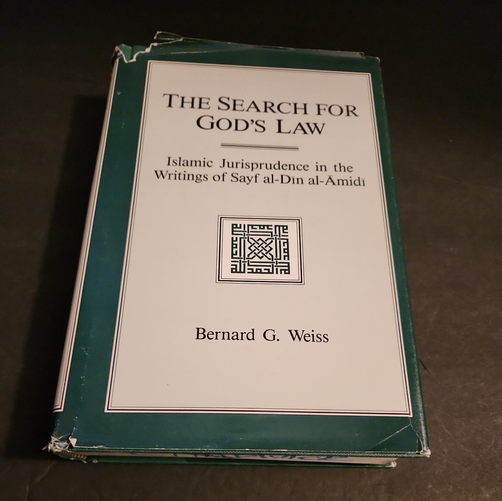 THE SEARCH FOR GODS LAW, Islamic Jurisprudence, Writings Of Sayf Al-din Al-amidi