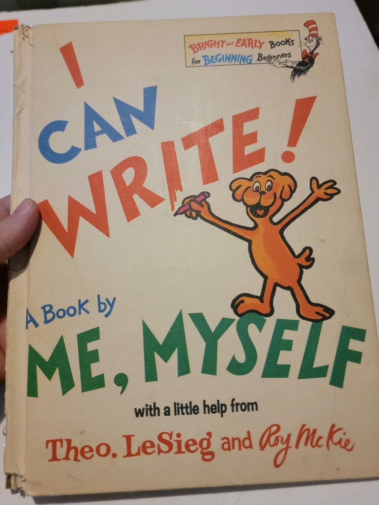 Vintage I CAN WRITE! A Book by ME, MYSELF Theo LeSieg Dr. Seuss 1971 Book Club