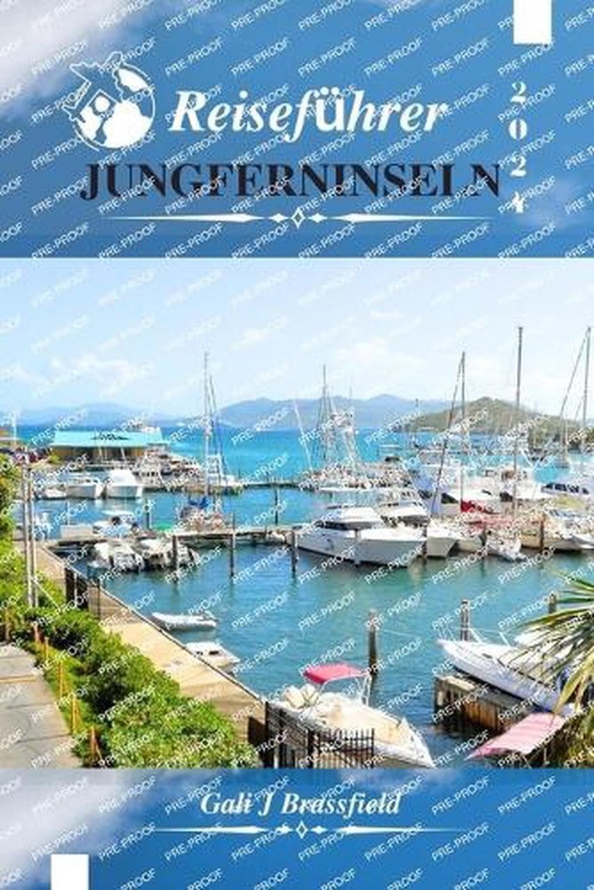 Reisefhrer Jungferninseln 2024: Entdecken Sie mit Sample die Str?nde der Insel v