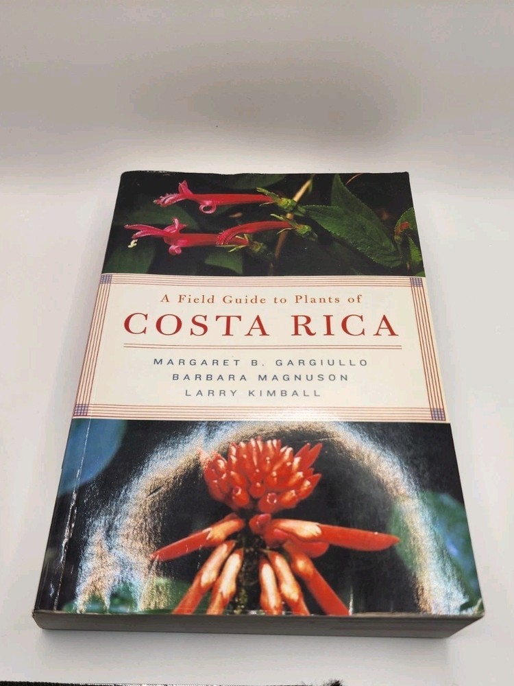 A Field Guide to Plants of Costa Rica, Gargiullo, Margaret, Good Condition