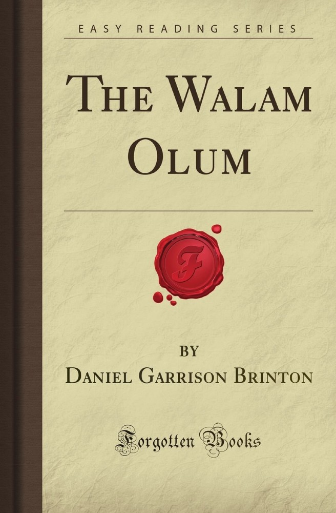 The Walam Olum (Forgotten Books)