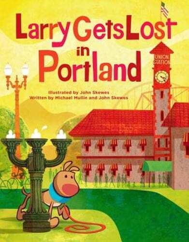 Larry Gets Lost in Portland by John Skewes: Used