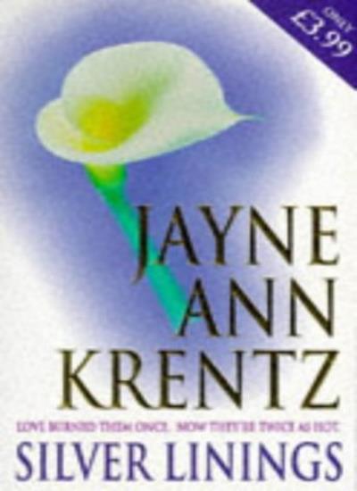 Silver Linings By Jayne Ann Krentz. 9780749316815