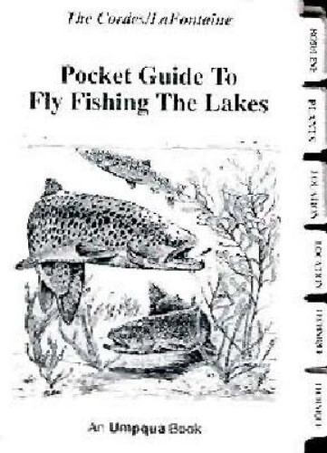 Pocket Guide to Fly Fishing the Lakes by Gary LaFontaine and Ron Cordes RARE!