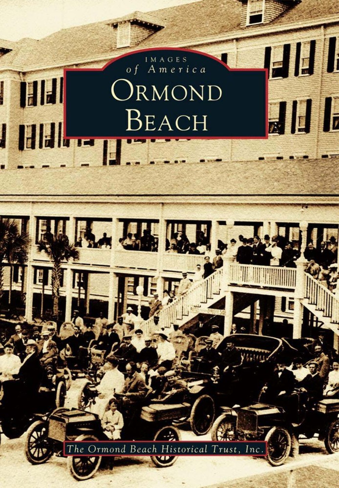 NEW Arcadia Publishing Ormond Beach, FL 9780738502571 Images of America Trade Pa