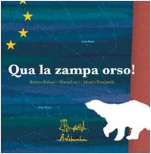Mascia Lucci Monica Piancastelli Beatrice Ballanti Qua la zampa orso! (Hardback)Another great item from Rarewaves USA | Free delivery!