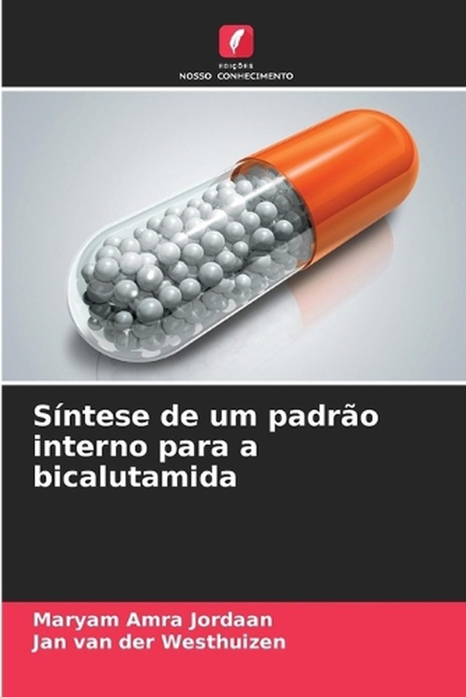 Sntese de um padro interno para a bicalutamida by Maryam Amra Jordaan (Portugues