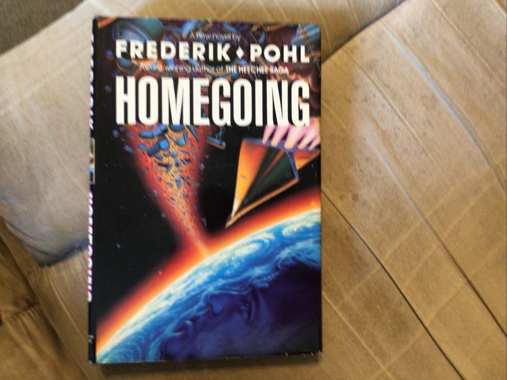 Homegoing by Frederick Pohl (1989, Hardcover)
