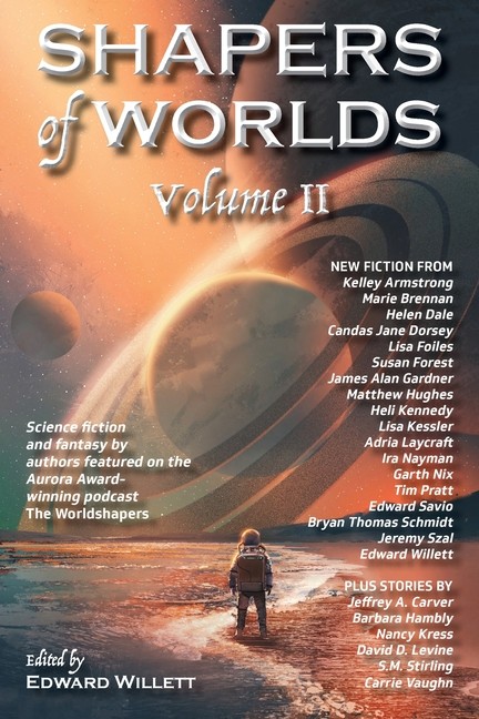 Shapers Of Worlds Volume Ii: Science Fiction And Fantasy By ...
